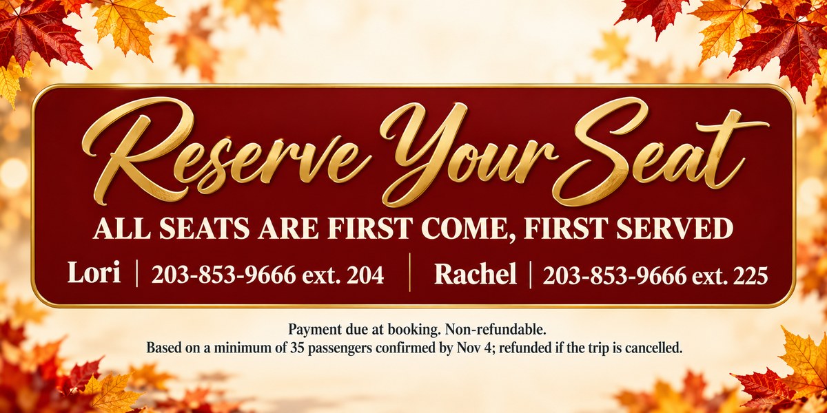 Reserve your seat. All seats are first come, first served. Lori 203-853-9666 ext. 204, Rachel 203-853-9666 ext. 225.